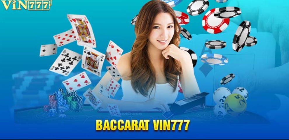 Cách chơi 1 ván bài Baccarat Vin777 tại nhà cái cơ bản